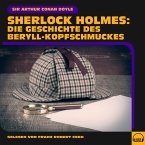 Sherlock Holmes: Die Geschichte des Beryll-Kopfschmuckes (MP3-Download)