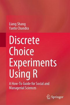 Discrete Choice Experiments Using R (eBook, PDF) - Shang, Liang; Chandra, Yanto