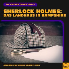 Sherlock Holmes: Das Landhaus in Hampshire (MP3-Download) - Doyle, Sir Arthur Conan