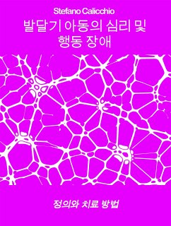 발달기 아동의 심리 및 행동 장애: 정의와 치료 방법 (eBook, ePUB) - Calicchio, Stefano