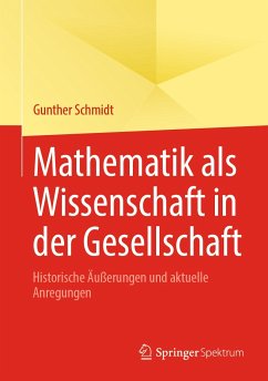 Mathematik als Wissenschaft in der Gesellschaft (eBook, PDF) - Schmidt, Gunther