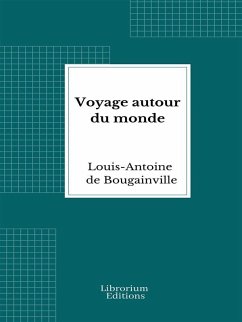 Voyage autour du monde (eBook, ePUB) - de Bougainville, Louis-Antoine