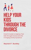 Help Your Kids through the Divorce (eBook, ePUB)