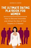 The Ultimate Dating Playbook for Women (eBook, ePUB)