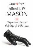 L'ispettore Hanaud. Il delitto di Villa Rose (eBook, ePUB)