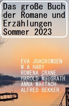 Cover Das große Buch der Romane und Erzählungen Sommer 2023 (eBook, ePUB)