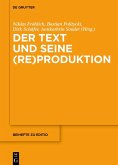 Der Text und seine (Re)Produktion (eBook, ePUB)