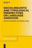 Sociolinguistic and Typological Perspectives on Language Variation (eBook, ePUB)