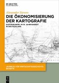 Die Ökonomisierung der Kartografie (eBook, ePUB)