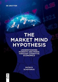 The Market Mind Hypothesis (eBook, ePUB) - Schotanus, Patrick