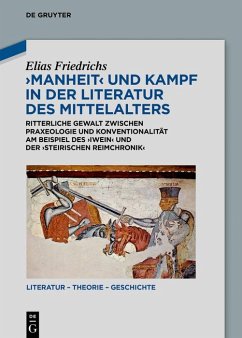 Manheit und Kampf in der Literatur des Mittelalters (eBook, ePUB) - Friedrichs, Elias
