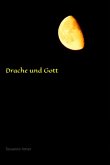 Drache und Gott (eBook, ePUB)