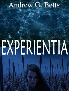 Experientia (eBook, ePUB) - Betts, Andrew G.