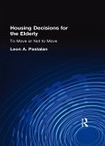 Housing Decisions for the Elderly (eBook, ePUB)