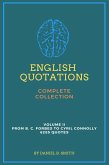 English Quotations Complete Collection: Volume II (eBook, ePUB) English Quotations Complete Collection: Volume II (eBook, ePUB)