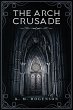The Archcrusade Tome One: The Archspawn... - Bild 1