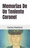 Memorias De Un Teniente Coronel (eBook, ePUB)