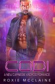 Codi: A New Carnegie Android Romance (New Carnegie Androids, #2) (eBook, ePUB) Codi: A New Carnegie Android Romance (New Carnegie Androids, #2) (eBook, ePUB)