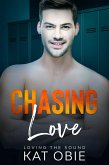 Chasing Love (Loving the Sound, #6) (eBook, ePUB) Chasing Love (Loving the Sound, #6) (eBook, ePUB)