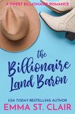 The Billionaire Land Baron (The Billionaire Surprise, #3) (eBook, ePUB) The Billionaire Land Baron (The Billionaire Surprise, #3) (eBook, ePUB)