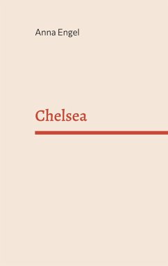 Chelsea (eBook, ePUB) - Engel, Anna