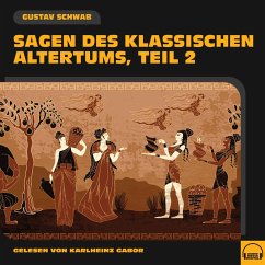 Sagen des klassischen Altertums (Teil 2) (MP3-Download) - Schwab, Gustav