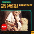 Tom Sawyers Abenteuer und Streiche (MP3-Download)