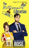 The Billionaire and the Librarian (Once Upon a Billionaire Rom-Com) (eBook, ePUB)
