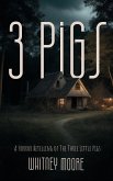 3 Pigs (eBook, ePUB) 3 Pigs (eBook, ePUB)