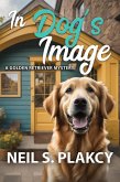 In Dog's Image (Golden Retriever Mysteries, #17) (eBook, ePUB)
