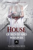 House of Blood and Whispers (eBook, ePUB) House of Blood and Whispers (eBook, ePUB)