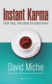 Instant Karma: Der Tag, an dem es geschah. Ein Lama Tashi Roman (eBook, ePUB)