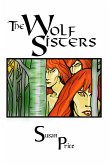 The Wolf Sisters (Supernatural Fantasy, #3) (eBook, ePUB)