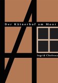 Der Kätnerhof am Moor (eBook, ePUB)