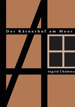 Der Kätnerhof am Moor (eBook, ePUB) - Cholewa, Ingrid