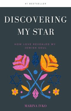 Cover Discovering My Star: How Love Revealed My Jewish Soul (eBook, ePUB)