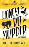 Honey Bee Murder (Honey Bear Cosy Mysteries, #2) (eBook, ePUB)