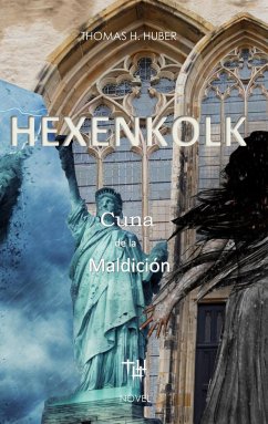 Hexenkolk - Cuna de la Maldición - Huber, Thomas H.