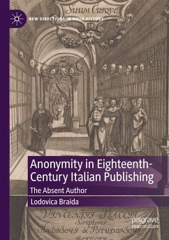 Anonymity in Eighteenth-Century Italian Publishing - Braida, Lodovica