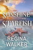 Sunshine and Starfish (eBook, ePUB)