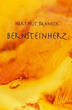 Bernsteinherz - Danneck, Hartmut