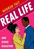 Real Life and Other Disasters (eBook, ePUB)