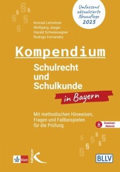 Kompendium Schulrecht und Schulkunde in Bayern - Lemnitzer, Konrad;Jaeger, Wolfgang;Fernandez, Rodrigo