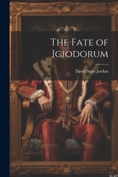 The Fate of Iciodorum - Jordan, David Starr