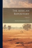 The African Repository; Volume 36