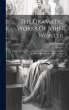 The Dramatic Works Of John Webster: The... - Bild 1