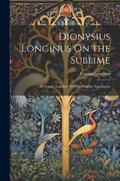 Dionysius Longinus On the Sublime - Longinus, Cassius