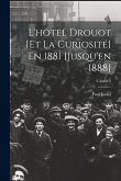 L'hôtel Drouot [Et La Curiosité] En 1881 [Jusqu'en 1888]; Volume 2