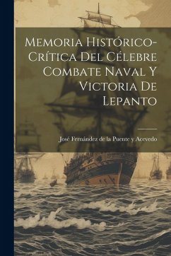 Cover Memoria Histórico-Crítica del Célebre Combate Naval y Victoria de Lepanto