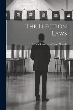 The Election Laws - Nevada Secretary of State, Nevada